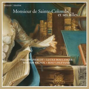 Philippe Pierlot - Monsieur De Sainte-colombe Et Ses Filles  CD